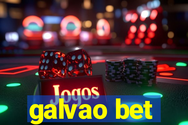 galvao bet