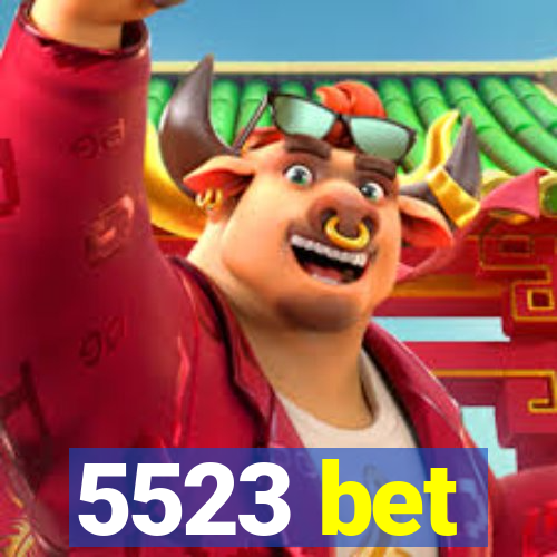 5523 bet