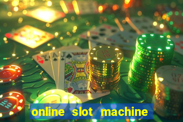 online slot machine games real money