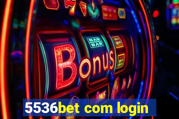 5536bet com login