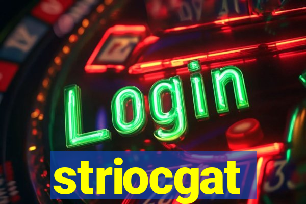 striocgat