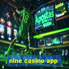 nine casino app