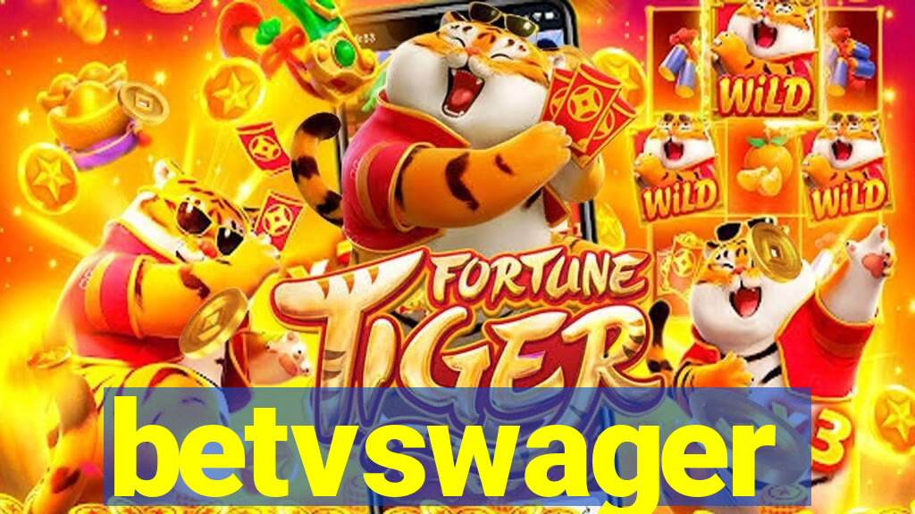 betvswager