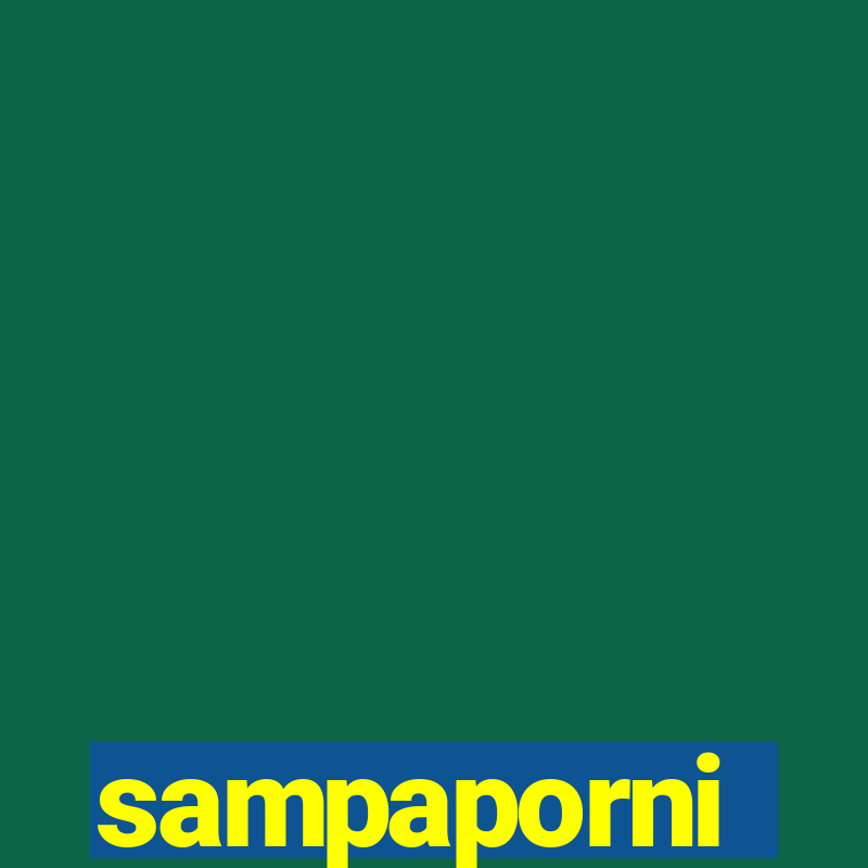 sampaporni