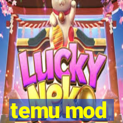 temu mod