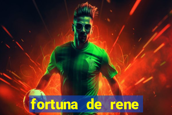 fortuna de rene terra nova