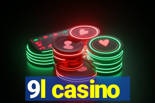 9l casino