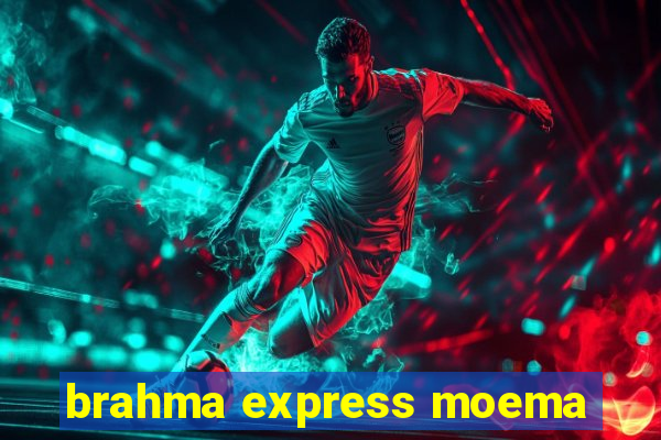 brahma express moema