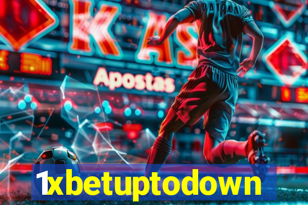 1xbetuptodown