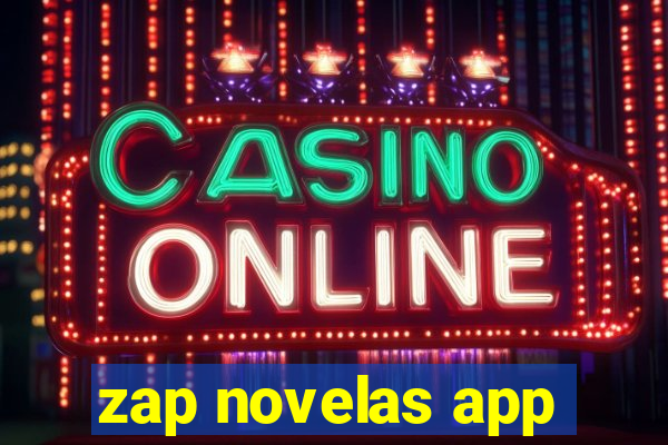 zap novelas app