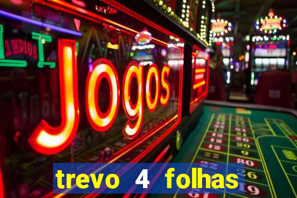 trevo 4 folhas significado espiritual