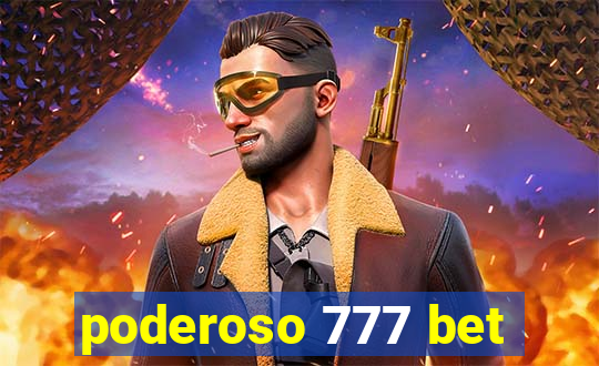 poderoso 777 bet