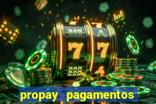 propay pagamentos ltda jogos