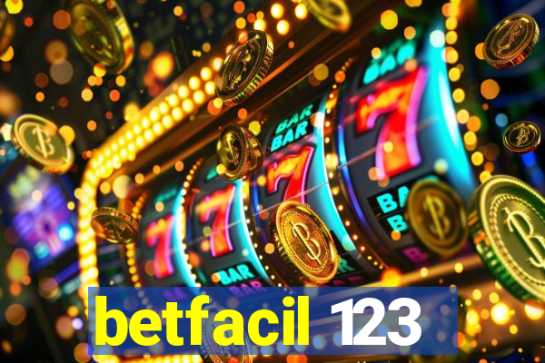 betfacil 123