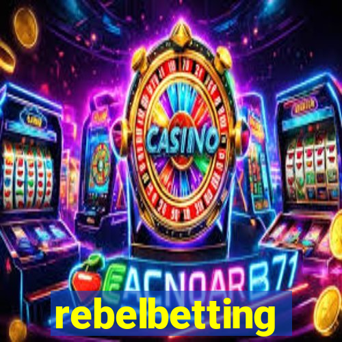 rebelbetting