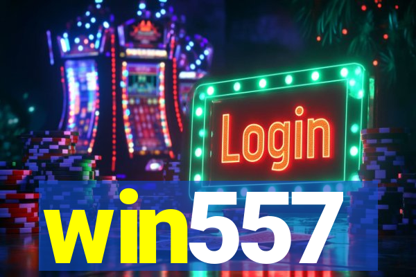 win557