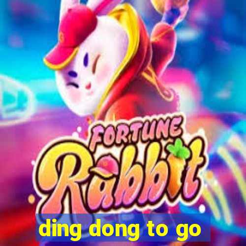 ding dong to go