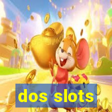 dos slots