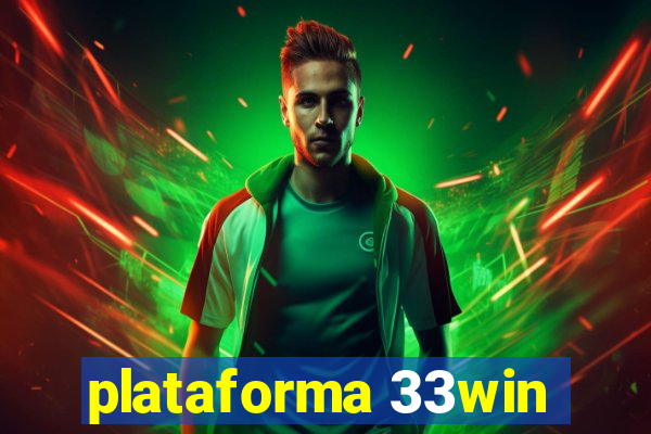 plataforma 33win