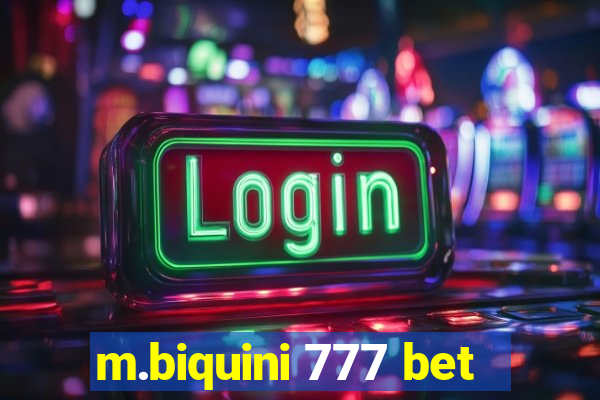 m.biquini 777 bet