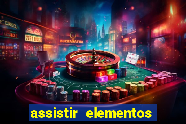 assistir elementos online dublado drive