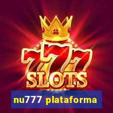 nu777 plataforma