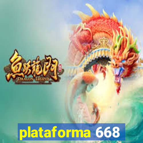 plataforma 668