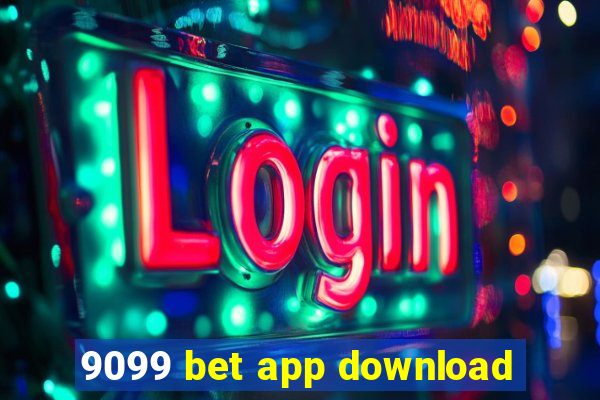 9099 bet app download