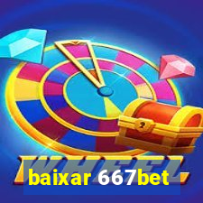 baixar 667bet