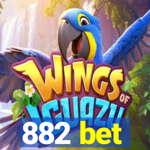 882 bet