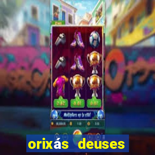 orixás deuses filme netflix