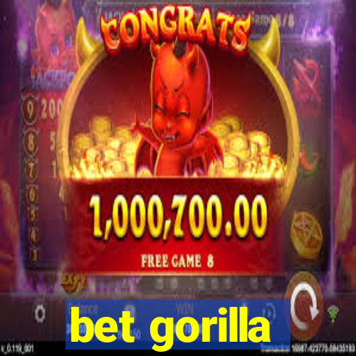 bet gorilla