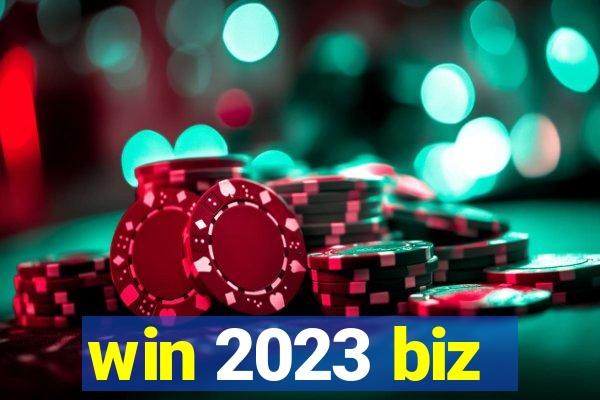 win 2023 biz