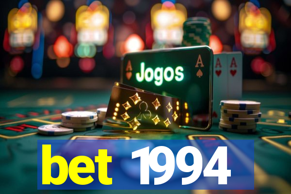 bet 1994