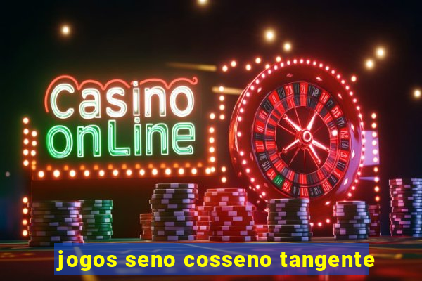 jogos seno cosseno tangente