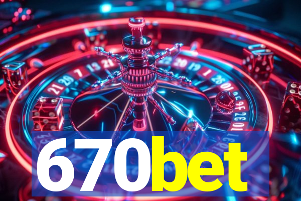 670bet