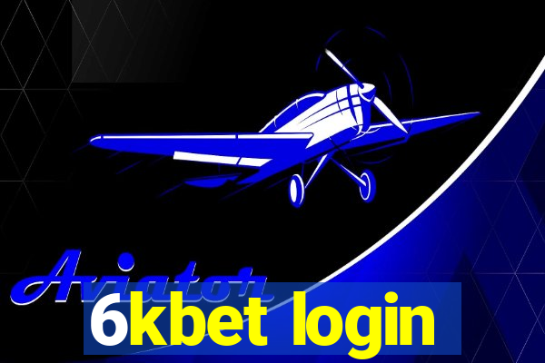 6kbet login