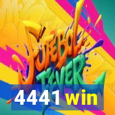 4441 win