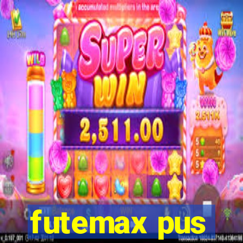 futemax pus