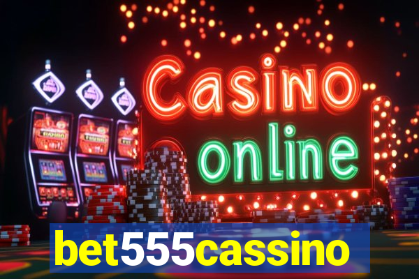 bet555cassino