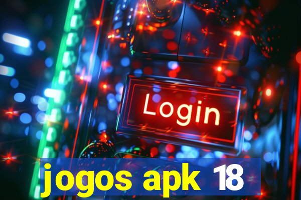 jogos apk 18