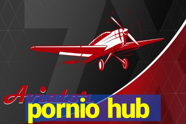 pornio hub