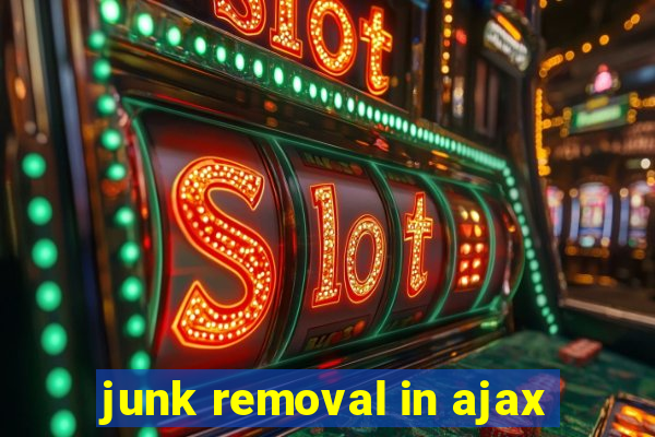 junk removal in ajax