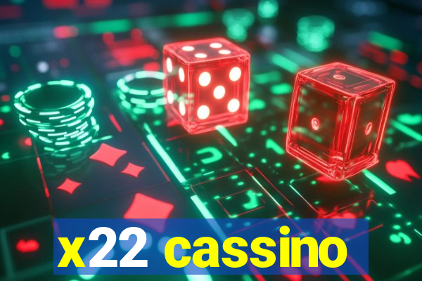 x22 cassino