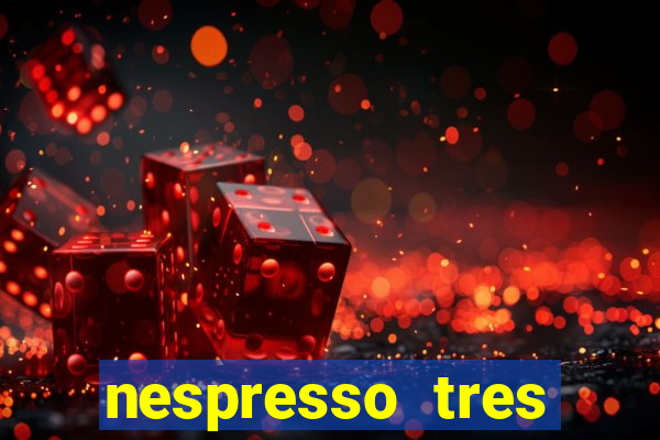 nespresso tres luzes piscando