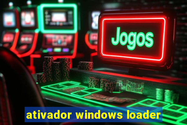 ativador windows loader