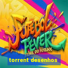 torrent desenhos