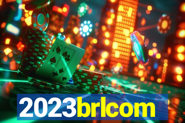 2023brlcom