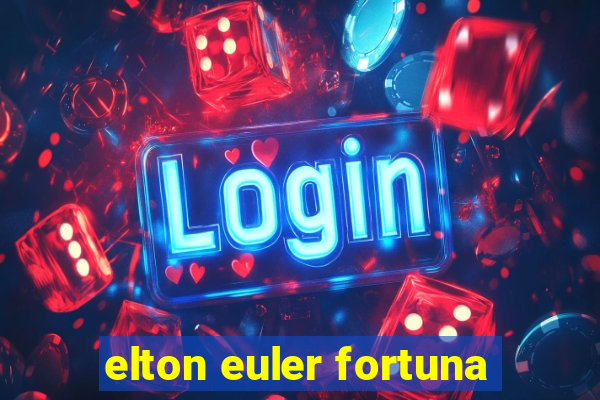 elton euler fortuna