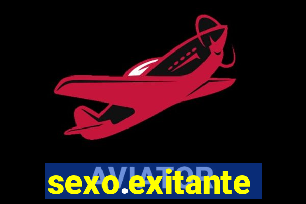 sexo.exitante